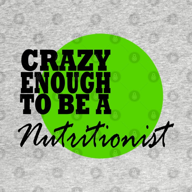 Crazy enough to be a nutritionist by MarieStar